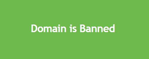 Domain Is Banned