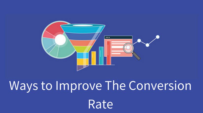 Ways to Improve the Conversion Rate