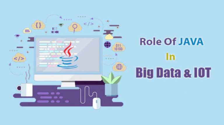 How Java Plays An Evolutionary Role For Big Data And The IoT?