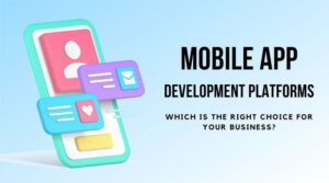 Mobile App Development Platforms