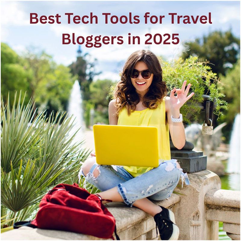 Tech Tools for Travel Bloggers